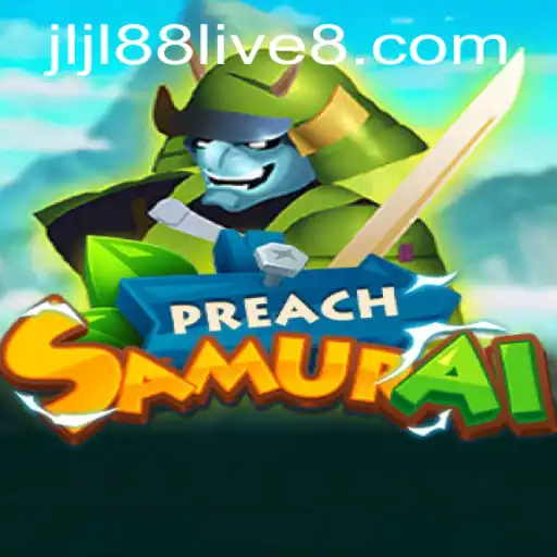 Explore the Dynamic World of PreachSamurai: An Engaging Gaming Adventure